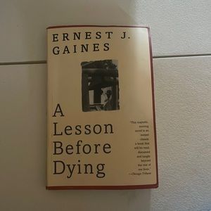 A lesson before dying by Ernest J Gaines